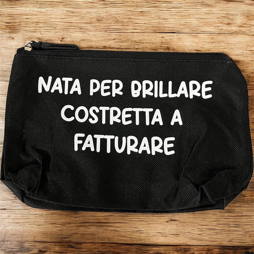 Beauty Case con Frase Divertente – Astuccio Porta Trucco Nero – Idea Regalo Ironica Donna