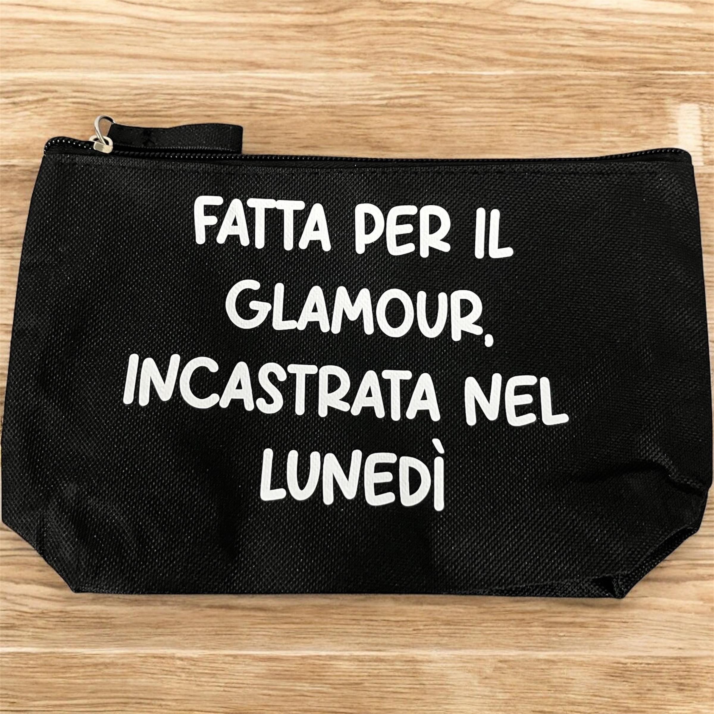 Beauty Case con Frase Divertente – Astuccio Porta Trucco Nero – Idea Regalo Ironica Donna