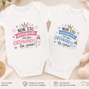 Body Neonato Divertente “Non Sto Piangendo, Sto Solo Ordinando la Cena!” | Idea Regalo Nascita