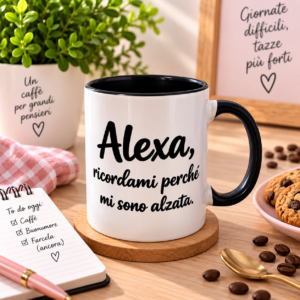 Tazza “Alexa, Ricordami Perché Mi Sono Alzata” – Tazza Ironica